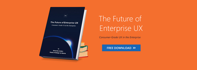 The Future of Enterprise UX The Future of Enterprise UX