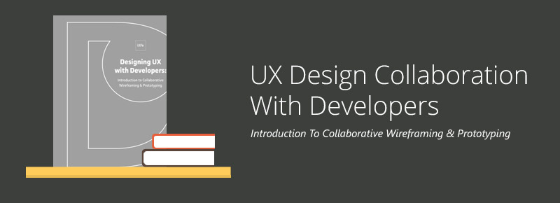UX Design Collaboration With Developers