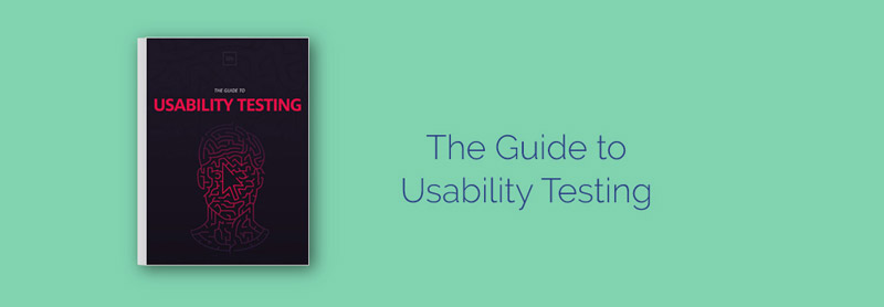 The Guide to Usability Testing