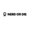 Nerd or Die Coupons